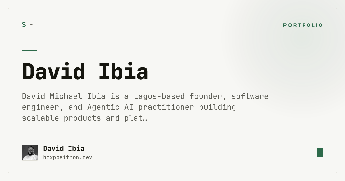 Based Founder David Michael Ibia — Technology Founder, Software Engineer & Agentic AI ...